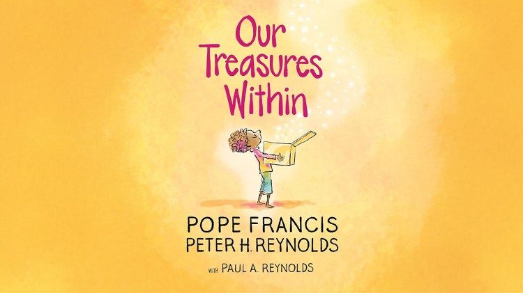 ‘our-treasures-within’-brings-pope-francis’-message-to-children