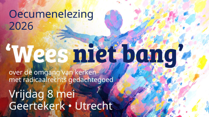 oecumenelezing-–-wees-niet-bang